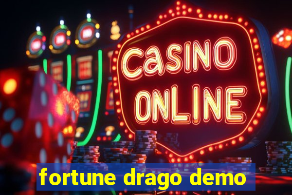 fortune drago demo